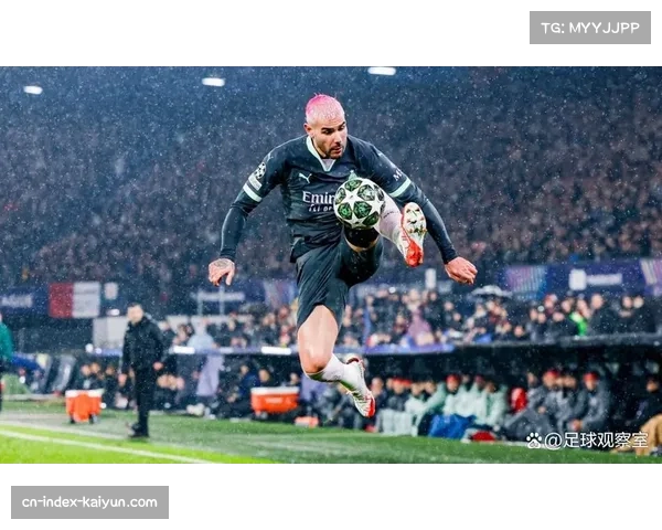 特奥埃尔南德斯伤愈复出 法国边卫回归增强新月左路攻防